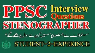 PPSC Stenographer Interview Questions and Answers 2025 | Part 2 | S and GAD