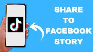 How to Share TikTok Video to Facebook Story | Easy Guide