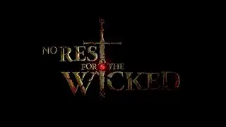 Через тернии к звёздам. No Rest For The Wicked #прохождение #stream #nrftw