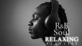 RnB Serenity &mdash; Relaxing Night Chill Mix