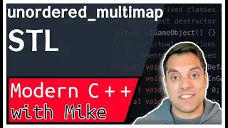 STL std::unordered_multimap (C++11)  | Modern Cpp Series Ep. 130