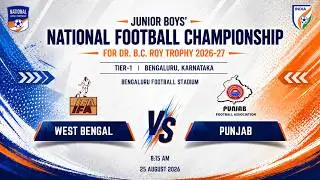 West Bengal vs Punjab | JUNIOR BOYS’ NFC FOR DR. B.C. ROY TROPHY 2026–27 | Group B | 25 Aug
