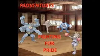 Padventures: Fighting for pride