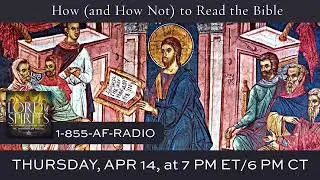 Lord of Spirits: How (and How Not to) Read the Bible [Ep. 39]