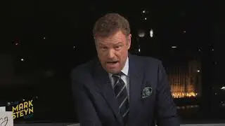 Mark Steyn: Looking at the big picture