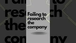 MISTAKES to avoid in an interview