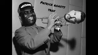 Opie & Anthony - Patrice Roasts Troyquan