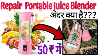 How To Repair Portable and Rechargeable Battery Juice Blender | Repair Portable Juice  Blender