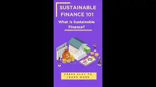 What is Sustainable Finance?