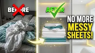 Master Bed Sheet Folding &mdash; Say Goodbye to Messy Linen Forever