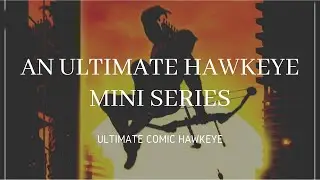 Лучшая серия комиксов о Соколином глазе!? (Ultimate Comics Hawkeye)