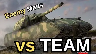 Entire TEAM vs MAUS - Warthunder