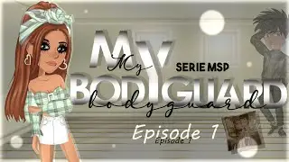 My Bodyguard | | Episode 1 | | {S.1} Série MSP (fr)