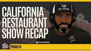 California Restaurant Show 2025 Recap | Pizza, Team Building & Restaurant Owner Insights