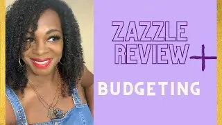 Zazzle Review  + Business Budget #buildingablackbusiness #jsbeautyandmore #zazzlereview