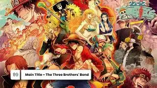 &spades;The Three Brothers' Bond | One Piece Main Title 【Emotional BGM】&spades;