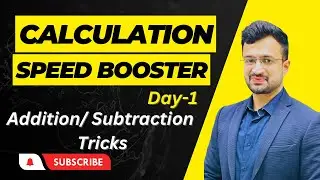 Calculation Speed Booster | Day-1 | Addition & Subtraction Tricks| Sumit Sir