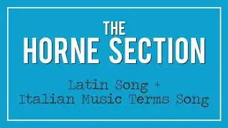 The Horne Section - Latin Song + Italian Music Terms Song