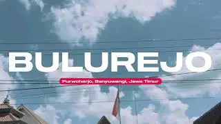 VIDEO PROFIL DESA BULUREJO
