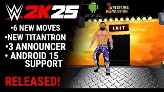 RELEASED!! WR3D ANDROID 14 & 15 SUPPORT |TITANTORN| NEW MOVES AND TAUNTS( SAMON SPIKE,DEAD EYE)