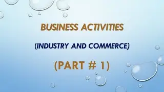 Business Activities # part 1# (Industry and Commerce) Class 11 # Business studies/ Commerce