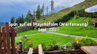 Sp&uuml;n auf der Mayrhofalm (Werfenweng) - Sept 2021