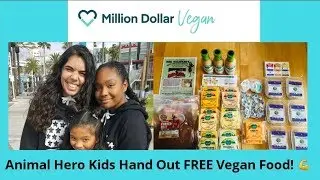 Animal Hero Kids Give Out Free Vegan Food!