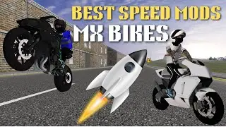 Best Speed Mods MX BIKES