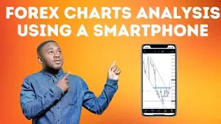 How To Analyse Forex Charts Using  A SmartPhone