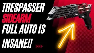 THE TRESPASSER SIDEARM IN FULL AUTO IS RIDICULOUSLY GOOD!
