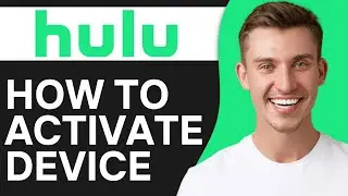 How to Activate Hulu Device on Computer (Best Method)