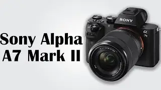 Sony Alpha A7 Mark II - 24.3MP full-frame Exmor CMOS sensor / 5-Axis SteadyShot INSIDE stabilization