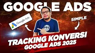 🔴 ОТСЛЕЖИВАНИЕ КОНВЕРСИЙ GOOGLE ADS 2025 &mdash; ПОСЛЕДНЕЕ РУКОВОДСТВО ПО ОТСЛЕЖИВАНИЮ КОНВЕРСИЙ ДЛЯ НА...