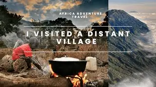 Sierra Leone: Visiting a distant Village | Tingi Hills