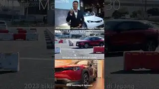 Mobil listrik Mazda MX-30 sudah ada sejak tahun 2019