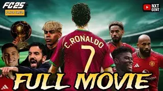 FC 25  | RONALDO THE JOURNEY 3 FULL MOVIE ปีศาจแดง บทใหม่ของการพิสูจน์