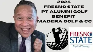2025 Fresno State PT Alumni Golf Benefit | Madera Golf & Country Club