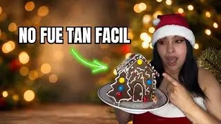 INTENTE ARMAR UNA CASITA DE JENGIBRE Y PASO ESTO 🎄🏠🍪