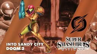 Super Smash Bros. Ultimate -Fan Remix- Into Sandy City