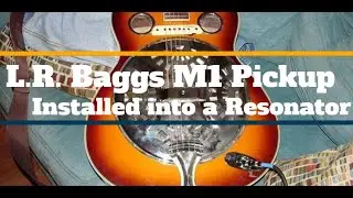 L.R. Baggs M1 Active Pickup Installed in a Resonator