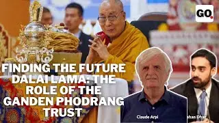 Finding the Future Dalai Lama: The Role of the Ganden Phodrang Trust