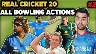 Real Cricket 20 All Bowling Actions - Real Cricket 20 Bowling Actions -