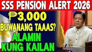SSS PENSION 2026 ALERT! ₱3,000 Monthly Increase? Alamin ang Pinakabagong Update!
