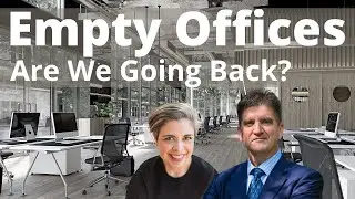 Empty Offices - Are We Going Back To The Office Post COVID-19; What Is The New Responsible Workplace
