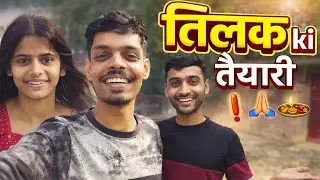 Tilak ki Taiyari shuru 😍 Family Vlog | Harshit ki Duniya 