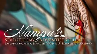 Nampa SDA Second Service 9/13/25
