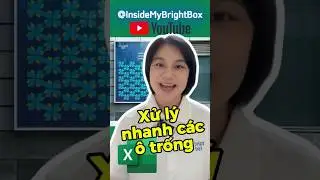Mẹo Excel xử l&yacute; &ocirc; trống nhanh gọn trong v&agrave;i gi&acirc;y!