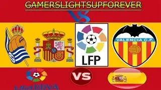 FIFA 17 - REAL SOCIEDAD VS VALENCIA CF GAMEPLAY - SPANISH LA LIGA