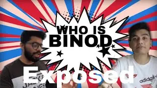 WHO IS BINOD ??? || EXPOSED BINOD || prashant&rsquo;s Vlog |||