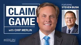 Claim Game with Chip Merlin Featuring Steven Bush - Episode 4